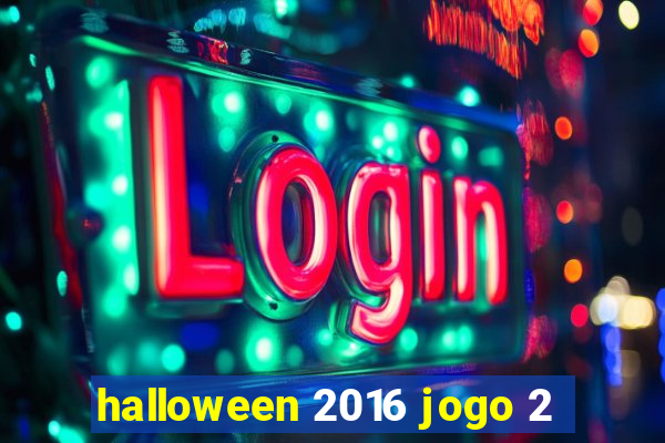 halloween 2016 jogo 2